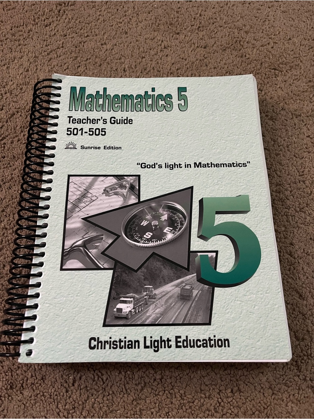 Christian Light Education Mathematics 5 Teacher's Guide - Homeschool